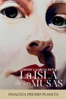 La isla de las musas: Finalista Premio Planeta (Spanish Edition) B0GPN4VMTV Book Cover