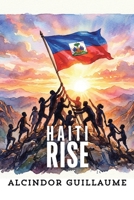 Haiti Rise 1470536765 Book Cover