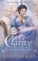 Clarity (Diamonds of the First Water) 3985360510 Book Cover