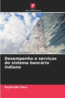 Desempenho e serviços do sistema bancário indiano (Portuguese Edition) 6207573021 Book Cover