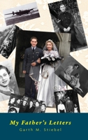 My Father's Letters: Romance Amidst War 1039187838 Book Cover