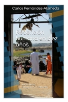 Redenci�n humana en diez a�os: Versos libres 1519203446 Book Cover