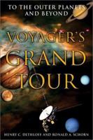 VOYAGERS GRAND TOUR (Smithsonian History of Aviation and Spaceflight Series) 1588341240 Book Cover