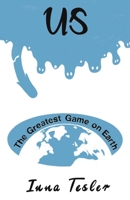 Us: The Greatest Game on Earth 166294473X Book Cover