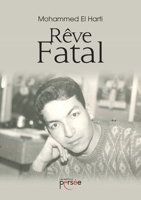 Rêve fatal (French Edition) 2823127704 Book Cover