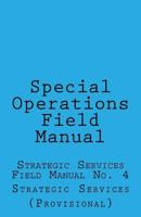 Special Operations: Strategic Services Field Manual No 4 153281416X Book Cover