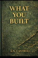 What You Built B0GJLJNLH1 Book Cover