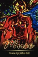 Muse: Poems by 1434354482 Book Cover