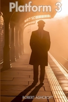 Platform 3 B0F626G5D2 Book Cover