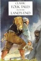 Classic Folk Tales from Land's End 0850253667 Book Cover