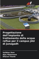 Progettazione dell'impianto di trattamento delle acque reflue per il campus JAU di Junagadh (Italian Edition) 6203223352 Book Cover