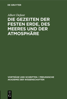 Die Gezeiten Der Festen Erde, Des Meeres Und Der Atmosphäre 3111204596 Book Cover