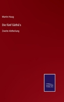 Die fünf Gâthâ's: Zweite Abtheilung 3375117620 Book Cover