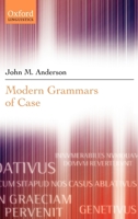 Modern Grammars of Case 019929707X Book Cover