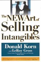 The Art of Selling Intangibles, New Edition 0130487775 Book Cover