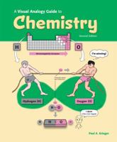 A Visual Analogy Guide to Chemistry 0895828359 Book Cover