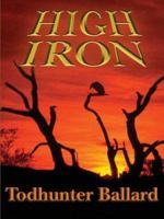 High Iron (Gunsmoke Western) 0754082105 Book Cover