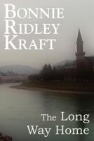 The Long Way Home 1457507293 Book Cover