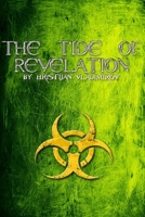 The tide of Revelation: A continuation of my previous work. B08MRW6LLF Book Cover