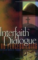 Interfaith Dialogue and Peacebuilding 1929223358 Book Cover