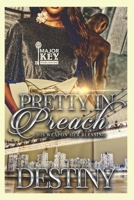 Pretty In Preach: His Weapon Her Blessing B08B35QWB9 Book Cover