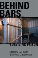 Behind Bars: Surviving Prison 0028643518 Book Cover