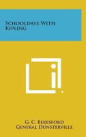 Schooldays With Kipling 116319056X Book Cover