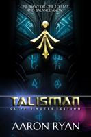 TALISMAN: Cliff's Notes Edition 1965372813 Book Cover