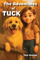 The Adventures of Tuck B0GNB9V4MJ Book Cover