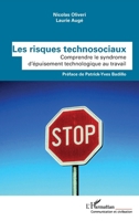 Les risques technosociaux: Comprendre le syndrome d'épuisement technologique au travail (Communication Et Civilisation) (French Edition) 2140282256 Book Cover