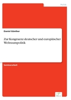 Zur Kongruenz deutscher und europäischer Weltraumpolitik 3961169012 Book Cover
