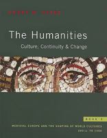 The Humanities: Culture, Continuity, and Change, Book 2 0205638252 Book Cover