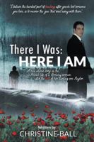 There I Was: Here I Am 1504390369 Book Cover
