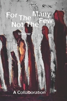 For The Man Not The Few Volume 3 B0CFCYN5QF Book Cover