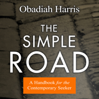 The Simple Road: A Handbook for the Contemporary Seeker 0399176306 Book Cover