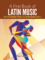 A First Book of Latin Music: with Downloadable MP3s 0486797562 Book Cover