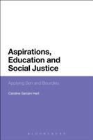 Aspirations, Education and Social Justice: Applying Sen and Bourdieu 1472572025 Book Cover