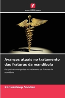 Avanços atuais no tratamento das fraturas da mandíbula (Portuguese Edition) 620989867X Book Cover