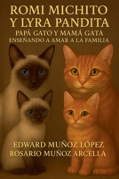 Romi Michito y Lyra Pandita (Spanish Edition) B0FGS4DVG9 Book Cover