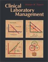 Clinical Laboratory Management 0683083767 Book Cover