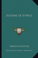 Systems of Ethics 1015961479 Book Cover