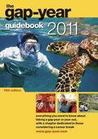 The Gap-Year Guidebook 2011. Edited by Alex Sharratt 1904724922 Book Cover