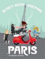 Secret Agent Josephine in Paris 1623955246 Book Cover