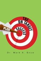 The ON Target Success Plan 1664142169 Book Cover