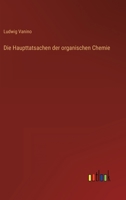 Die Haupttatsachen Der Organischen Chemie 1149343656 Book Cover