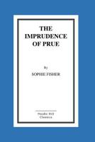 The Imprudence Of Prue 1516871642 Book Cover