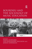 Bourdieu and the Sociology of Music Education 0367597330 Book Cover