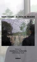 Narcissism: A Critical Reader 1855754533 Book Cover