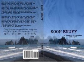 Soon Enuff 0692902392 Book Cover