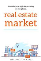 Effects of digital marketing on the global real estate market 1076837360 Book Cover